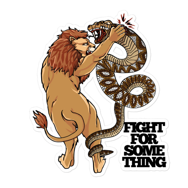 FIGHT FOR SOMETHING STICKERS